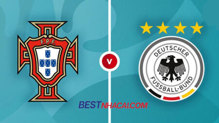 NHẬN ĐỊNH BÓNG ĐÁ: ĐỨC VS BỒ ĐÀO NHA 23H NGÀY 19/6 – EURO 2020