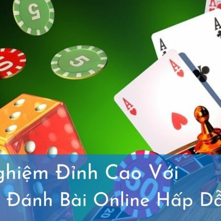 Trải Nghiệm Đỉnh Cao Với 5 Game Đánh Bài Online Hấp Dẫn